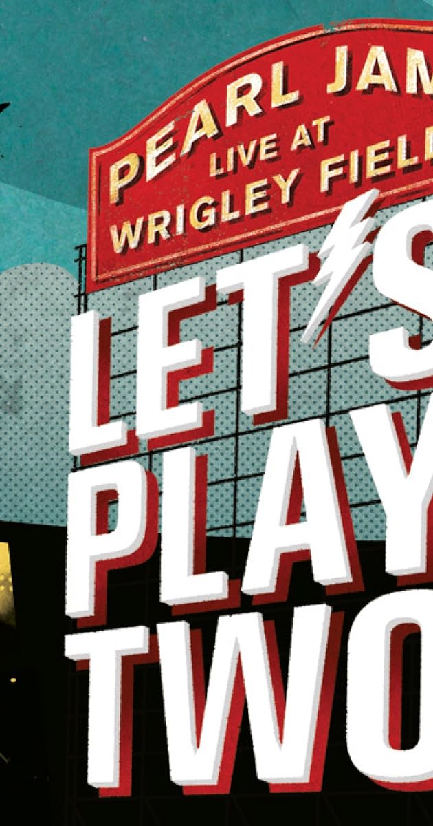 Pearl Jam : Let's Play Two