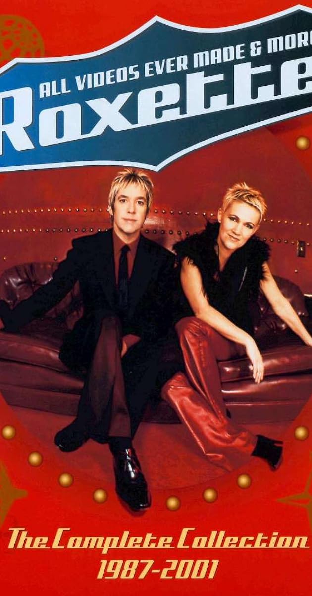 Roxette: All Videos Ever Made & More!