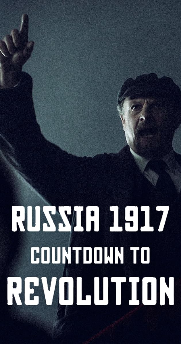 Russia 1917: Countdown to Revolution
