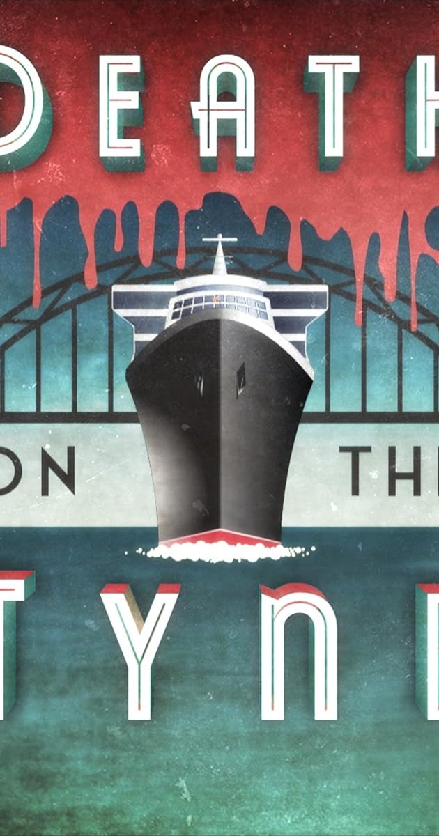 Death on the Tyne