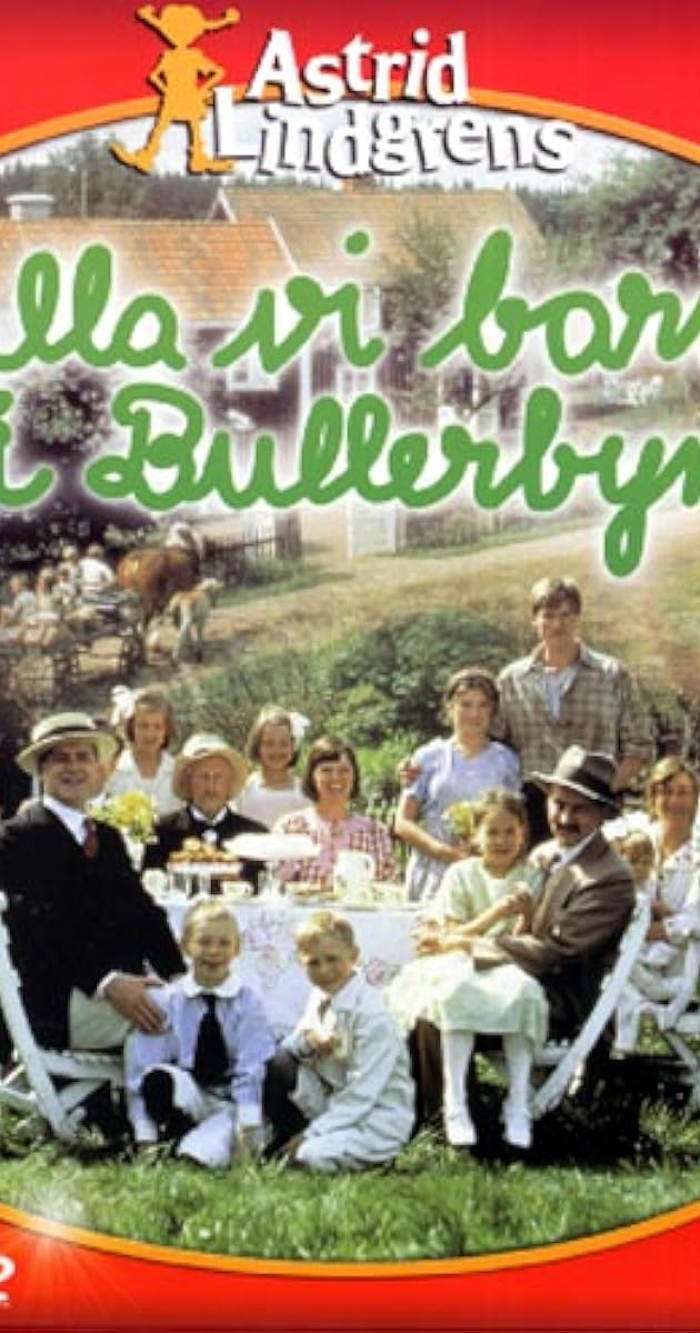 Alla vi barn i Bullerbyn