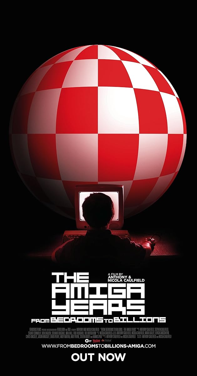 From Bedrooms to Billions: The Amiga Years