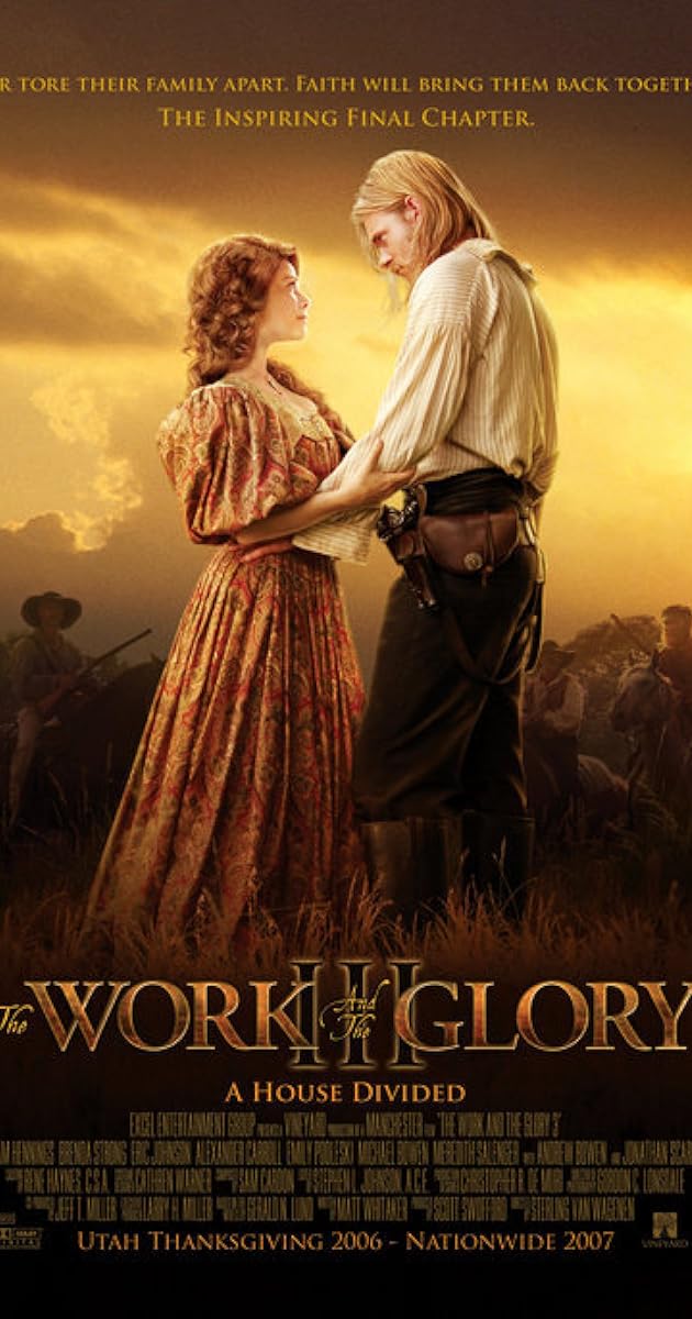 The Work and the Glory III: A House Divided