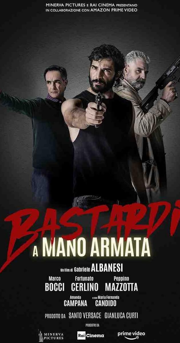 Bastardi a mano armata