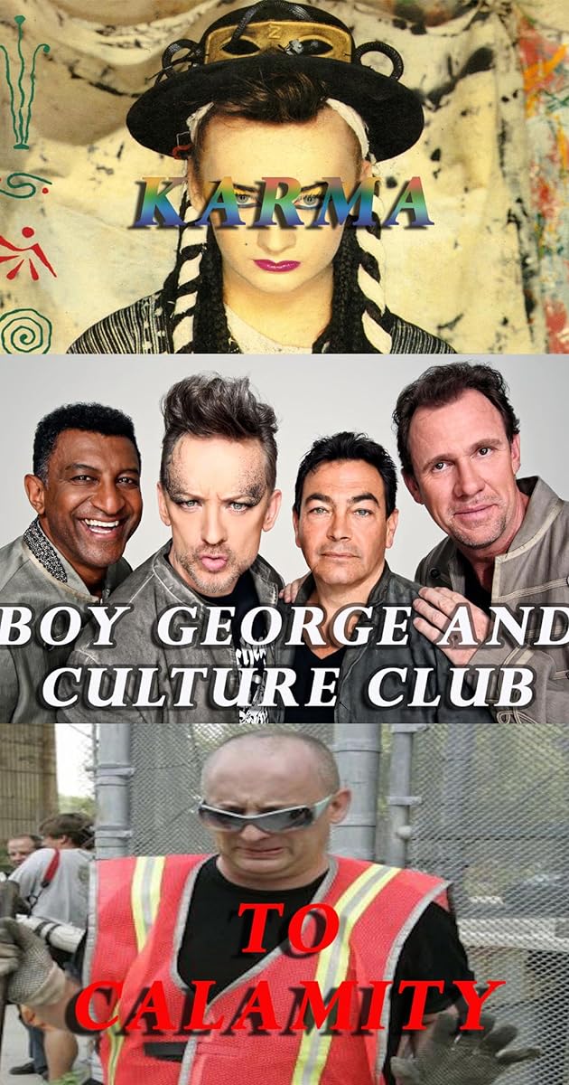 Boy George and Culture Club: Karma to Calamity