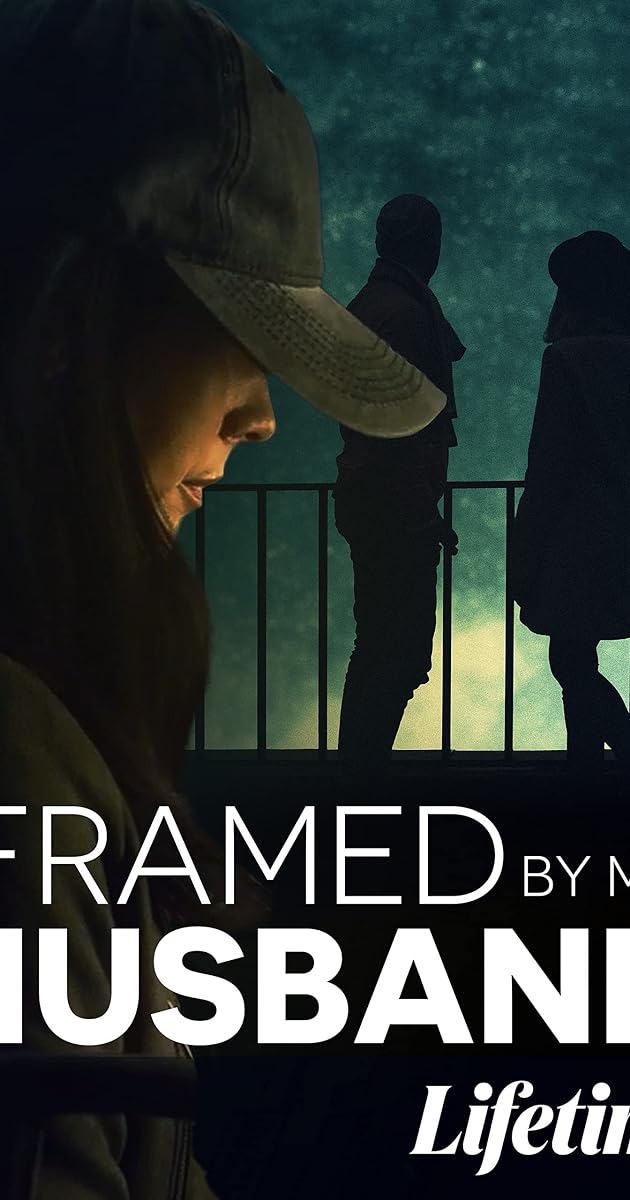 Framed by My Husband