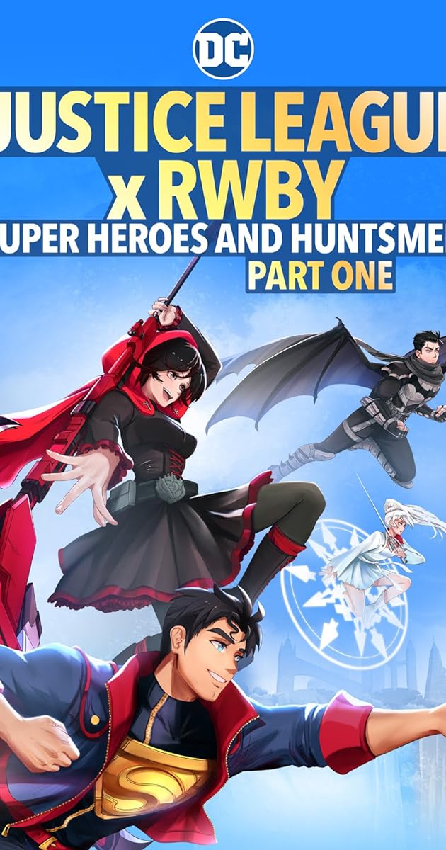 Justice League x RWBY: Super Heroes & Huntsmen, Part One