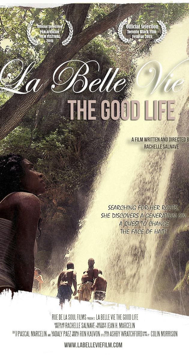 La Belle Vie: The Good Life