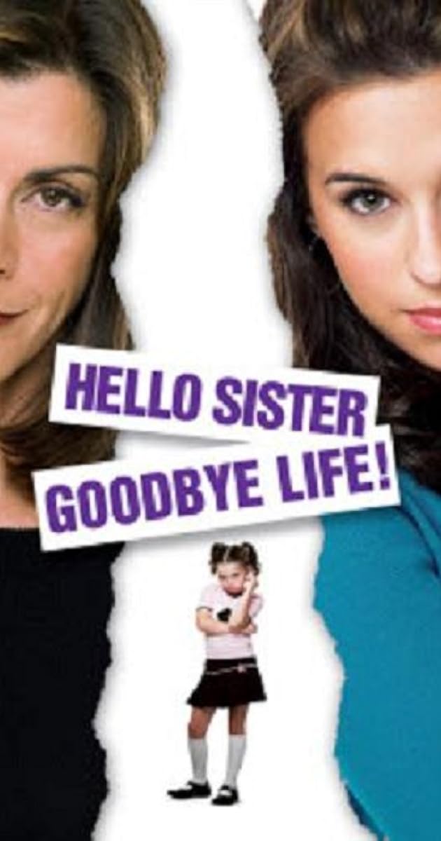 Hello Sister, Goodbye Life