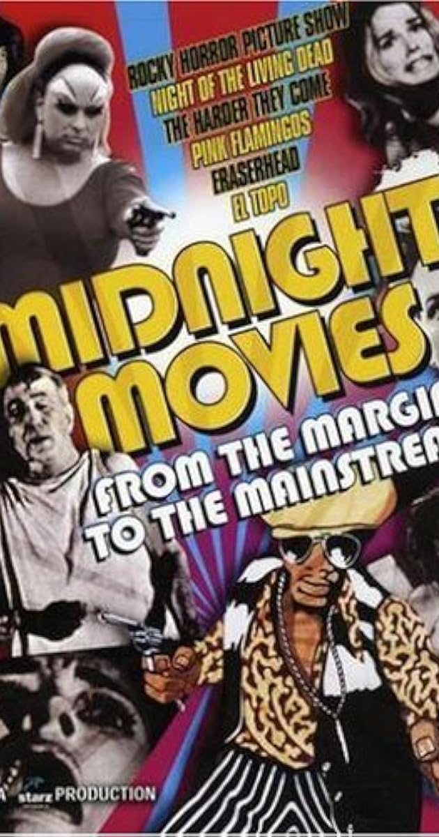 Midnight Movies: From the Margin to the Mainstream