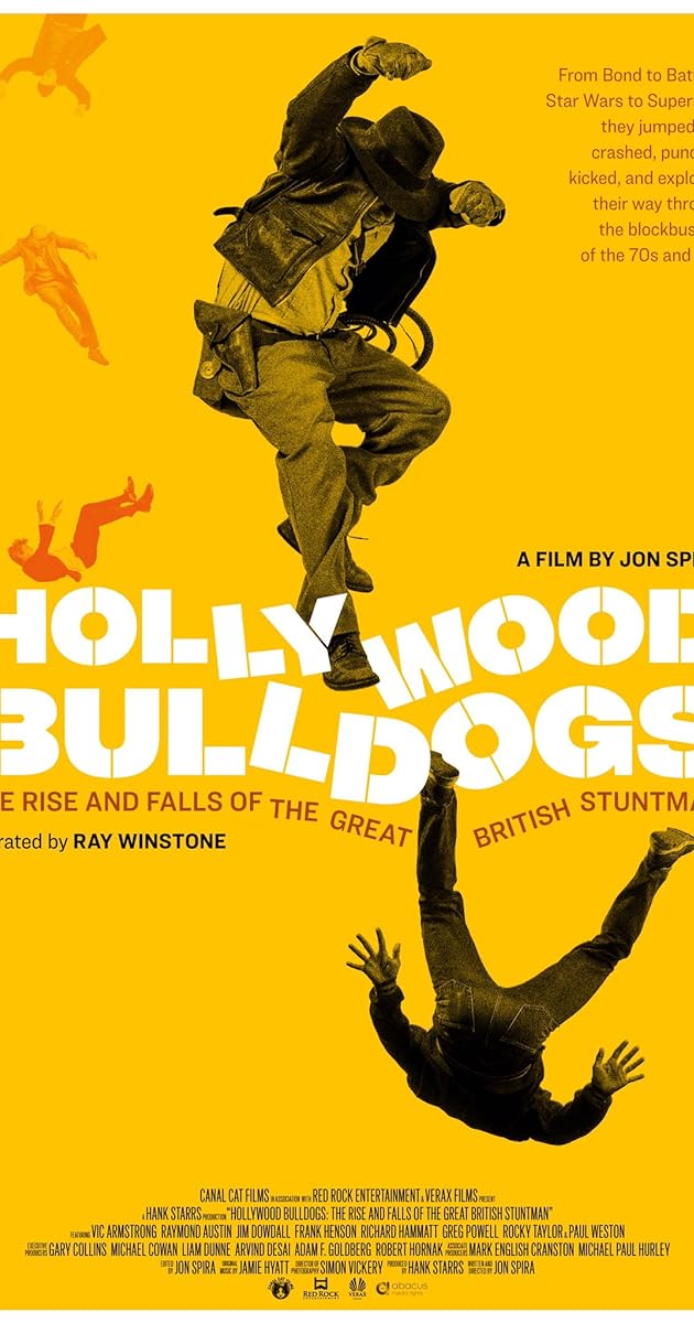 Hollywood Bulldogs: The Rise and Falls of the Great British Stuntman