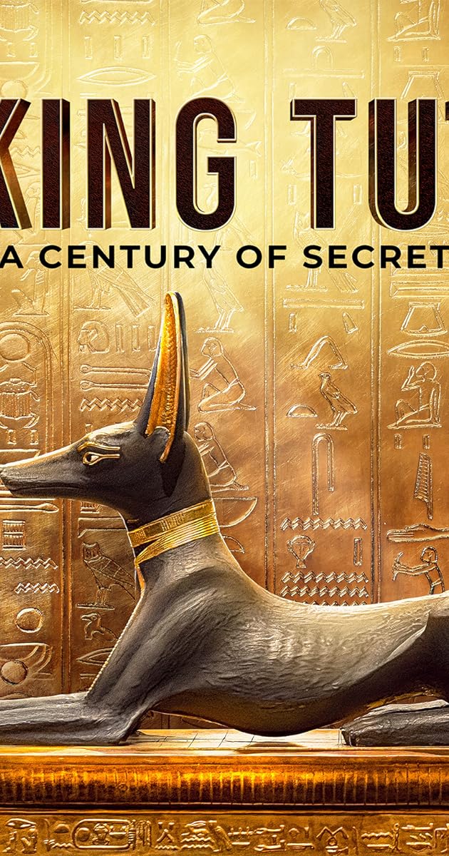 King Tut: A Century of Secrets