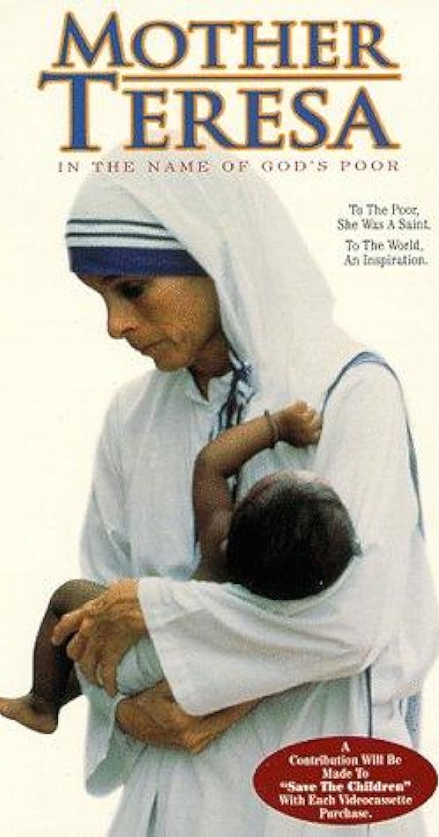 Mother Teresa: In the Name of God's Poor