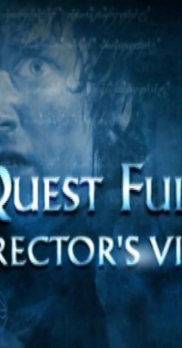 The Quest Fulfilled: A Director's Vision