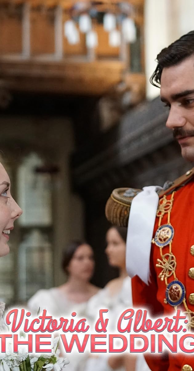 Victoria & Albert: The Royal Wedding