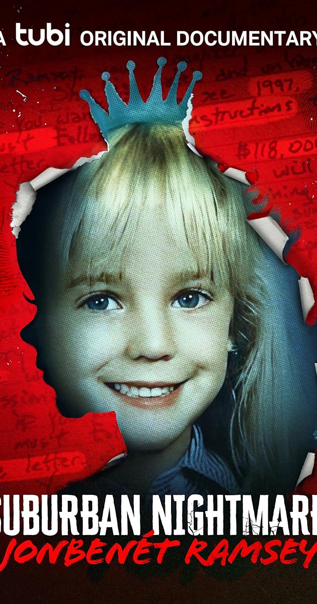 Suburban Nightmare: JonBenét Ramsey