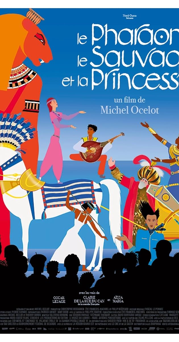 Le Pharaon, le Sauvage et la Princesse