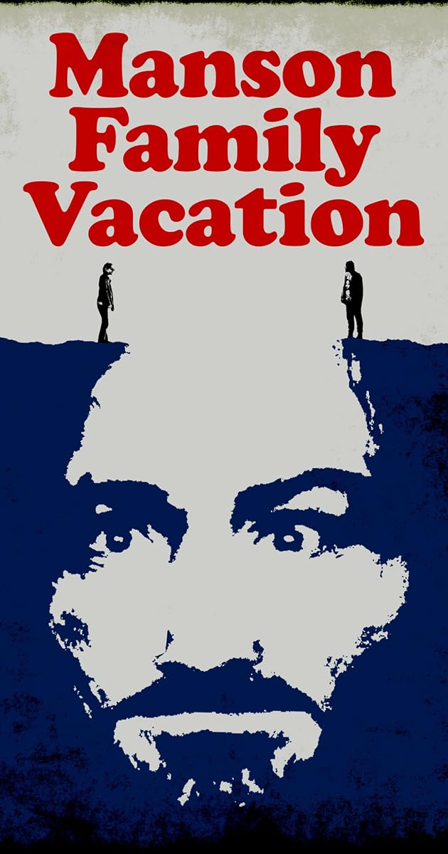 Manson Family Vacation