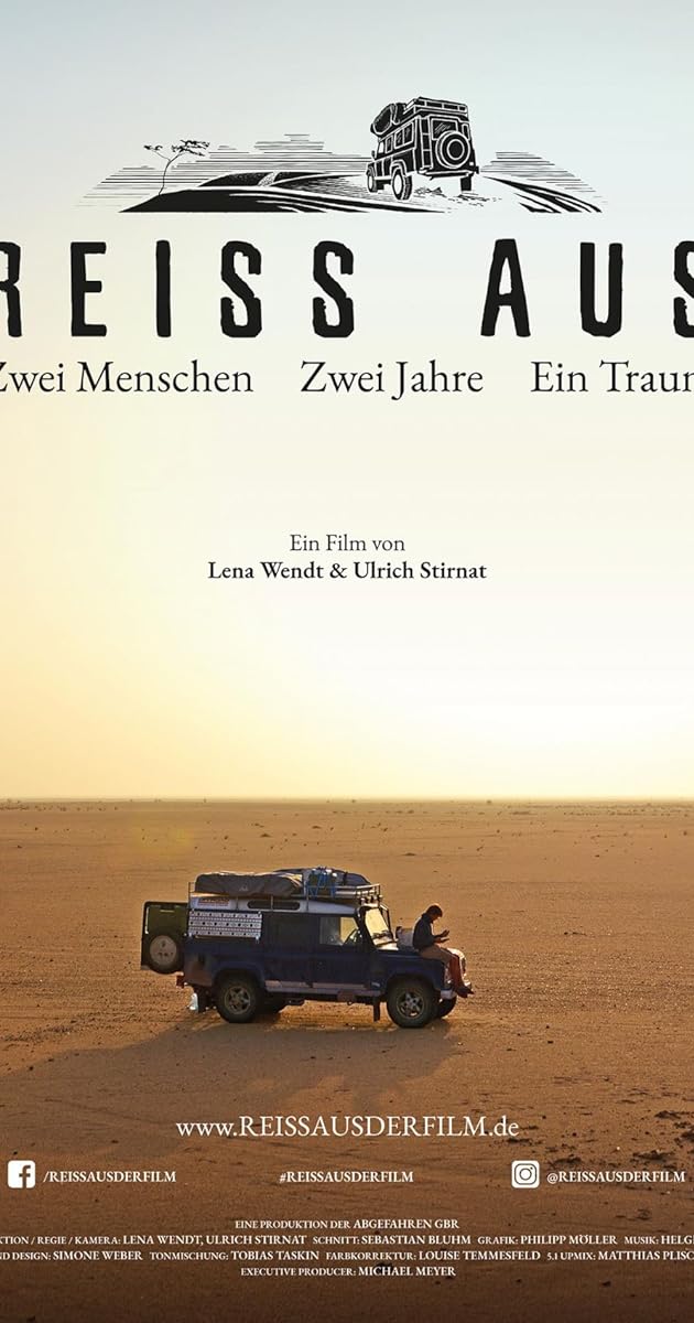 Reiss Aus - Zwei Menschen. Zwei Jahre. Ein Traum