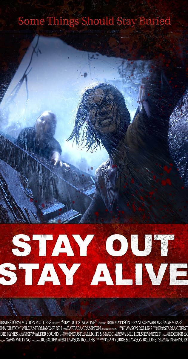 Stay Out Stay Alive