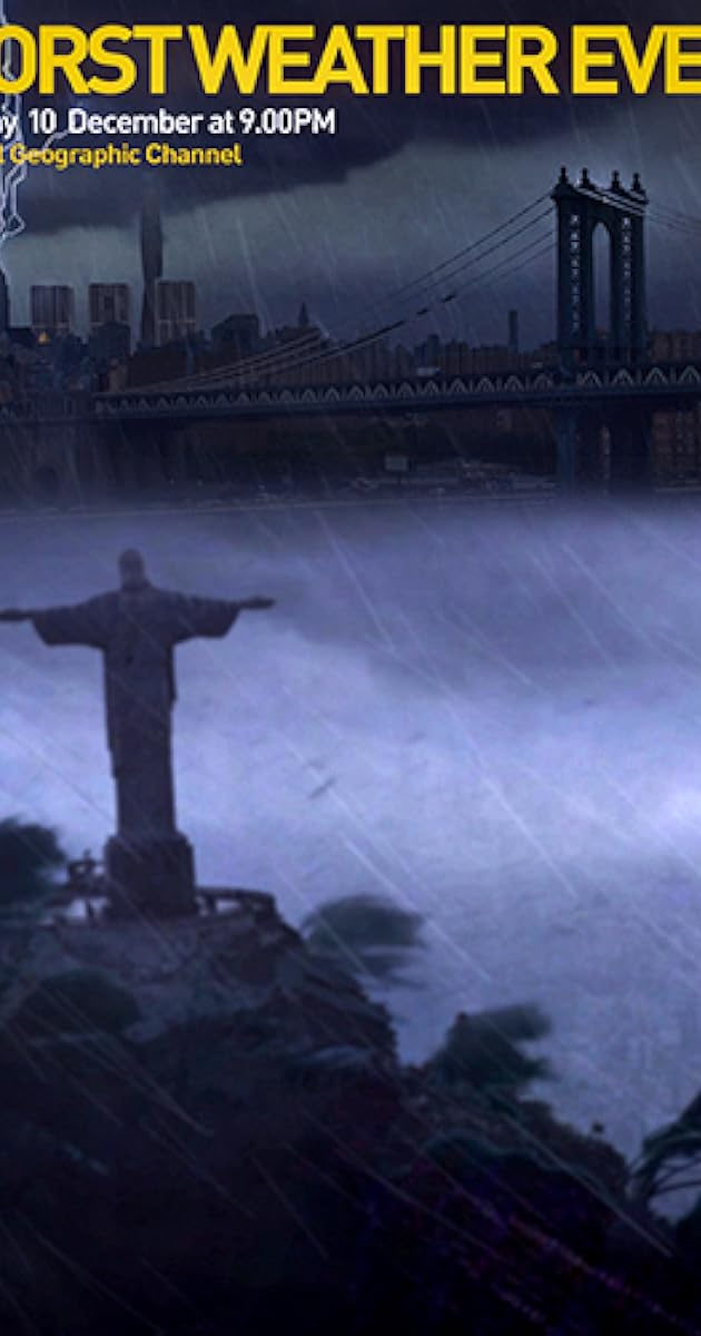 Worst Weather Ever?