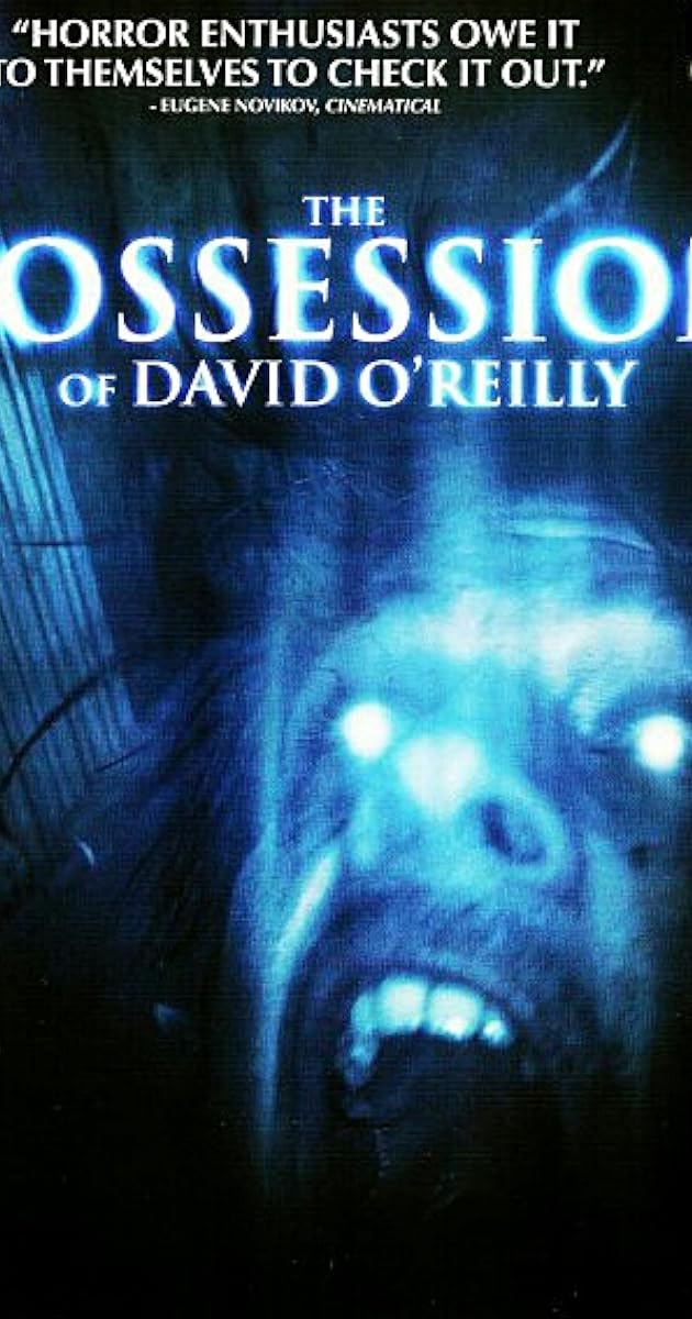 The Possession of David O'Reilly
