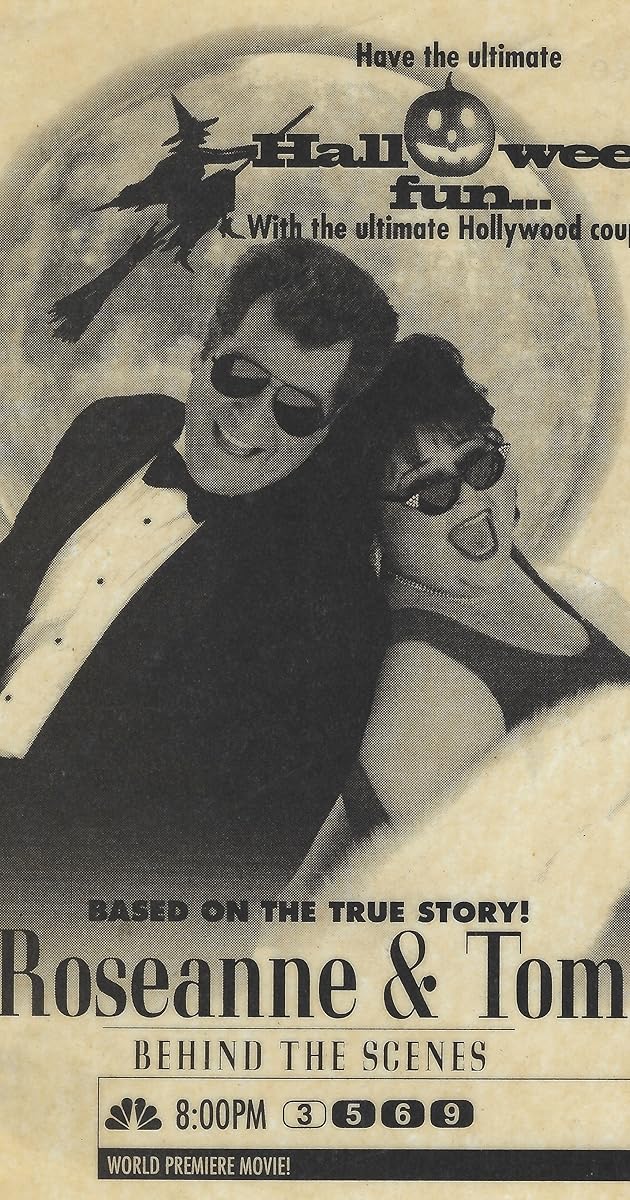 Roseanne and Tom: A Hollywood Marriage