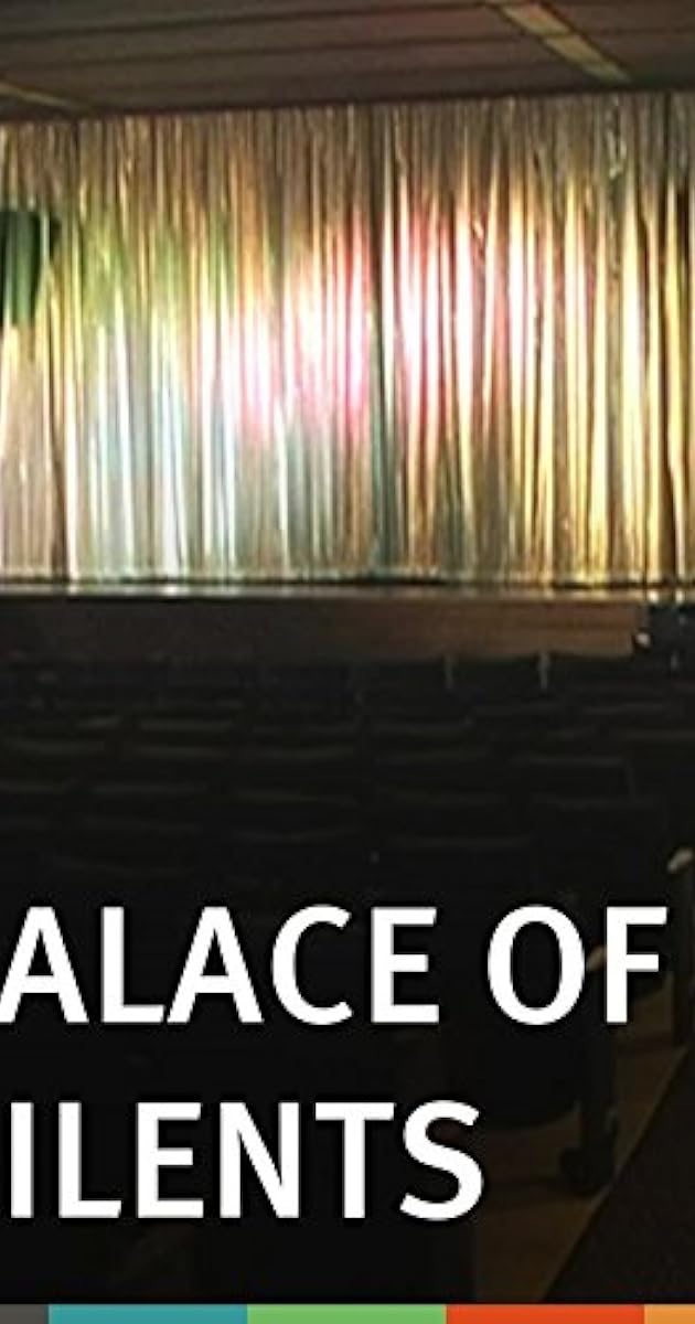 Palace of Silents