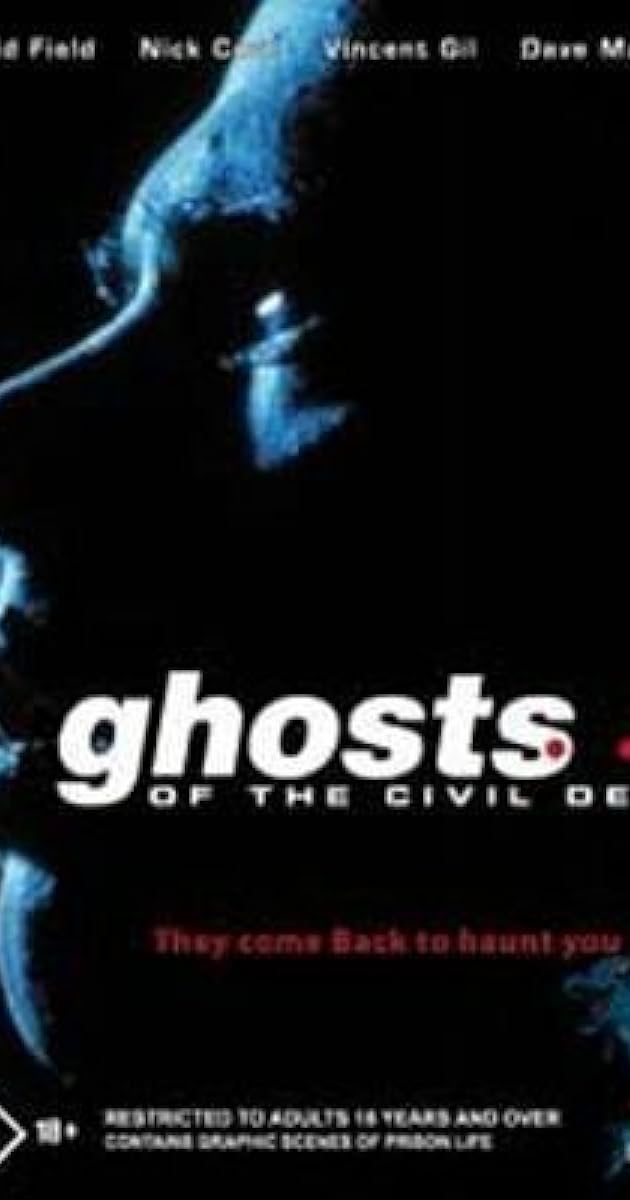 Ghosts... of the Civil Dead