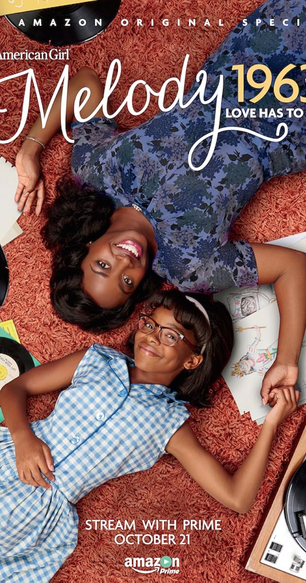 An American Girl Story - Melody 1963: Love Has to Win