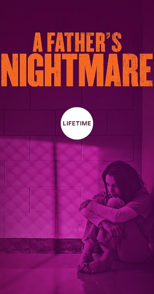 A Father's Nightmare