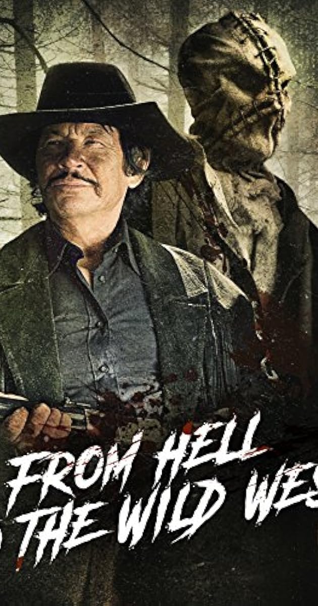 From Hell to the Wild West