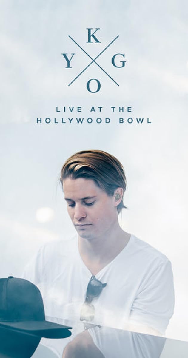 Kygo: Live at the Hollywood Bowl