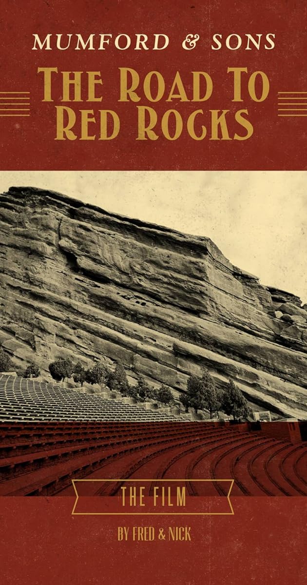 Mumford & Sons: The Road to Red Rocks