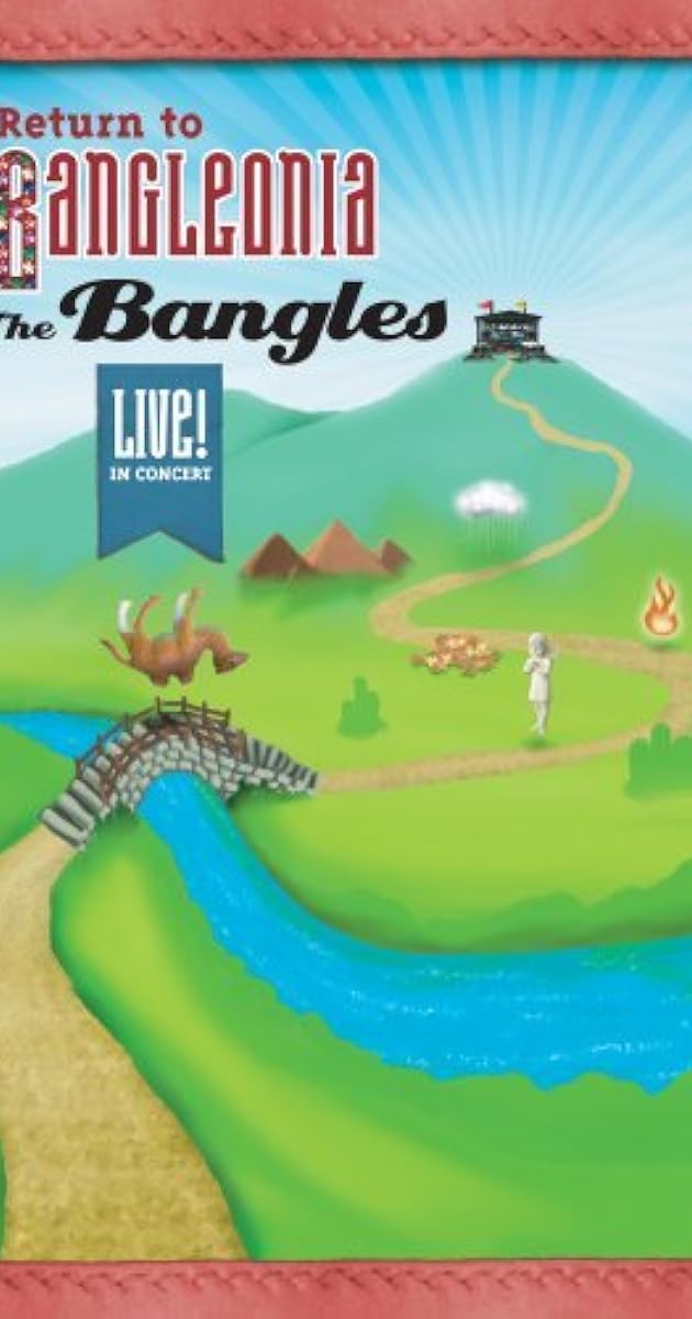 The Bangles: Return to Bangleonia