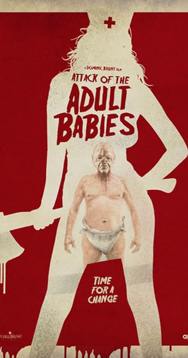 Attack of the Adult Babies
