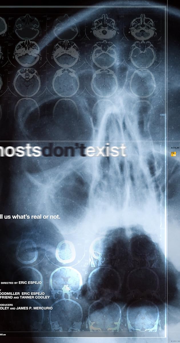 Ghosts Don't Exist