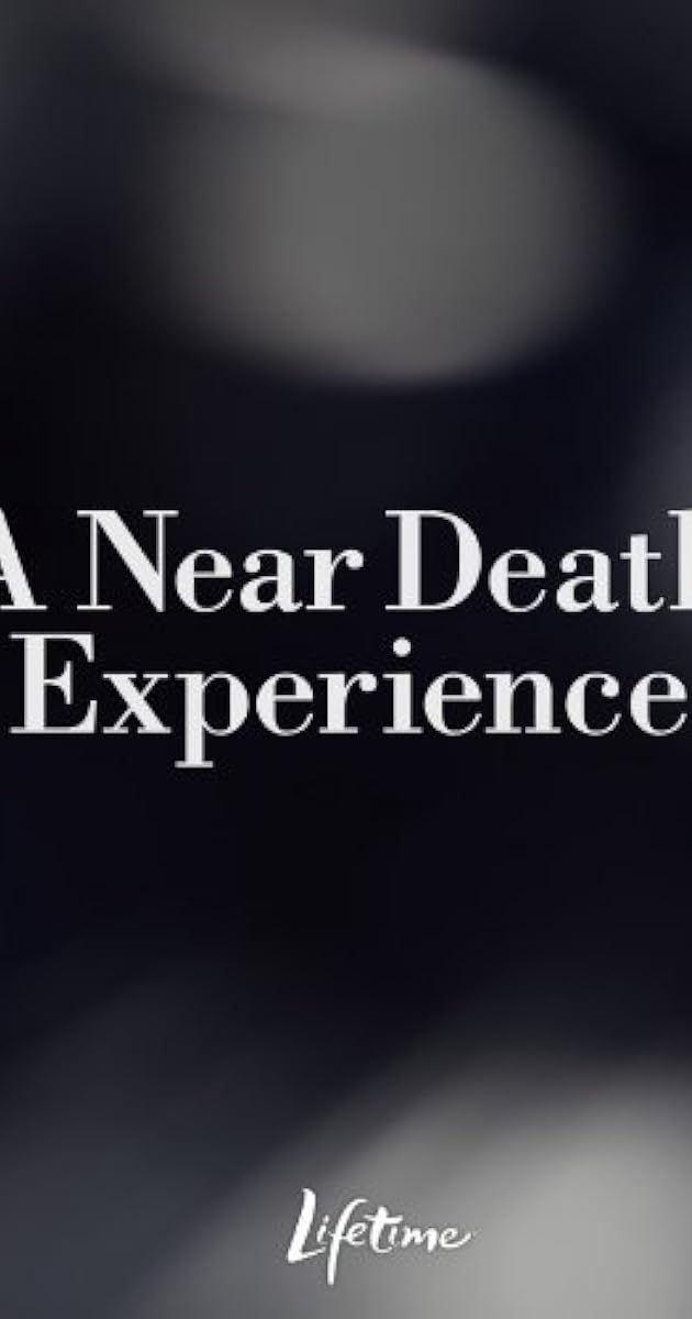 A Near Death Experience