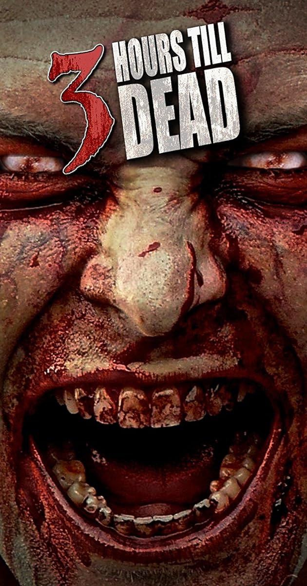 3 Hours till Dead