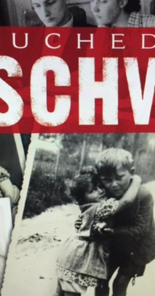 Touched by Auschwitz