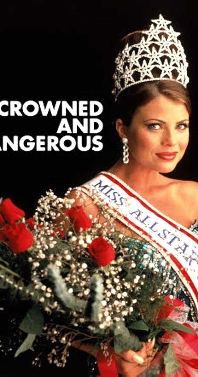 Crowned and Dangerous