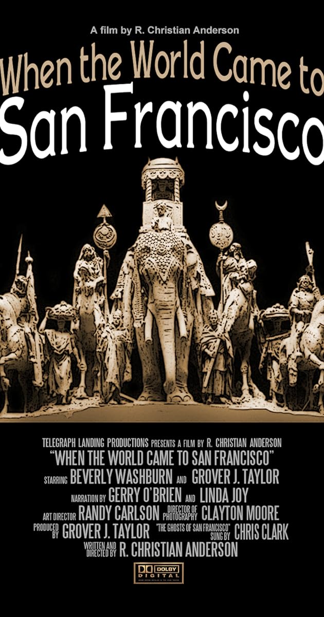 When the World Came to San Francisco