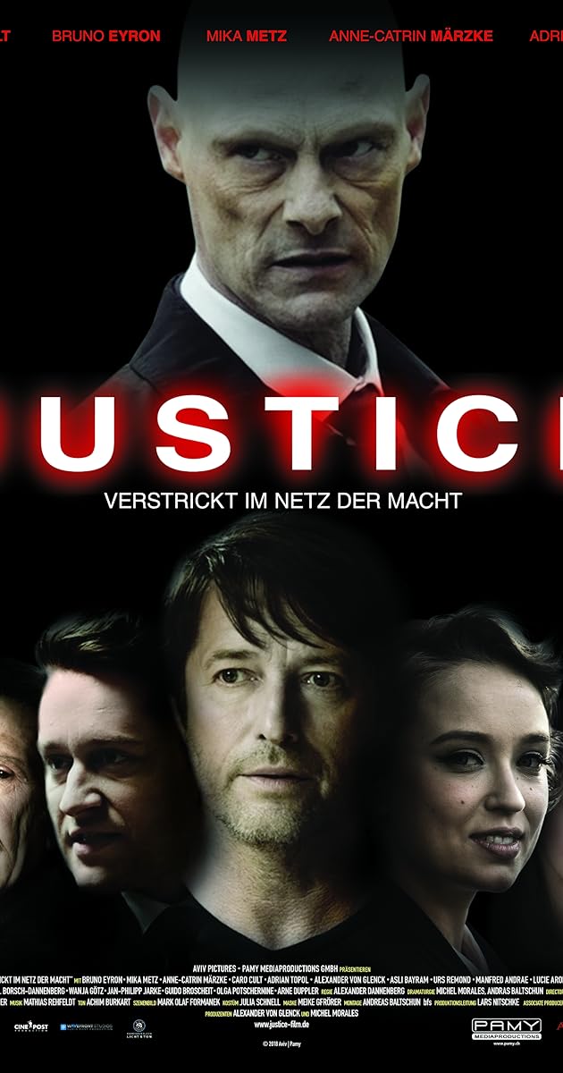 Justice - Verstrickt im Netz der Macht