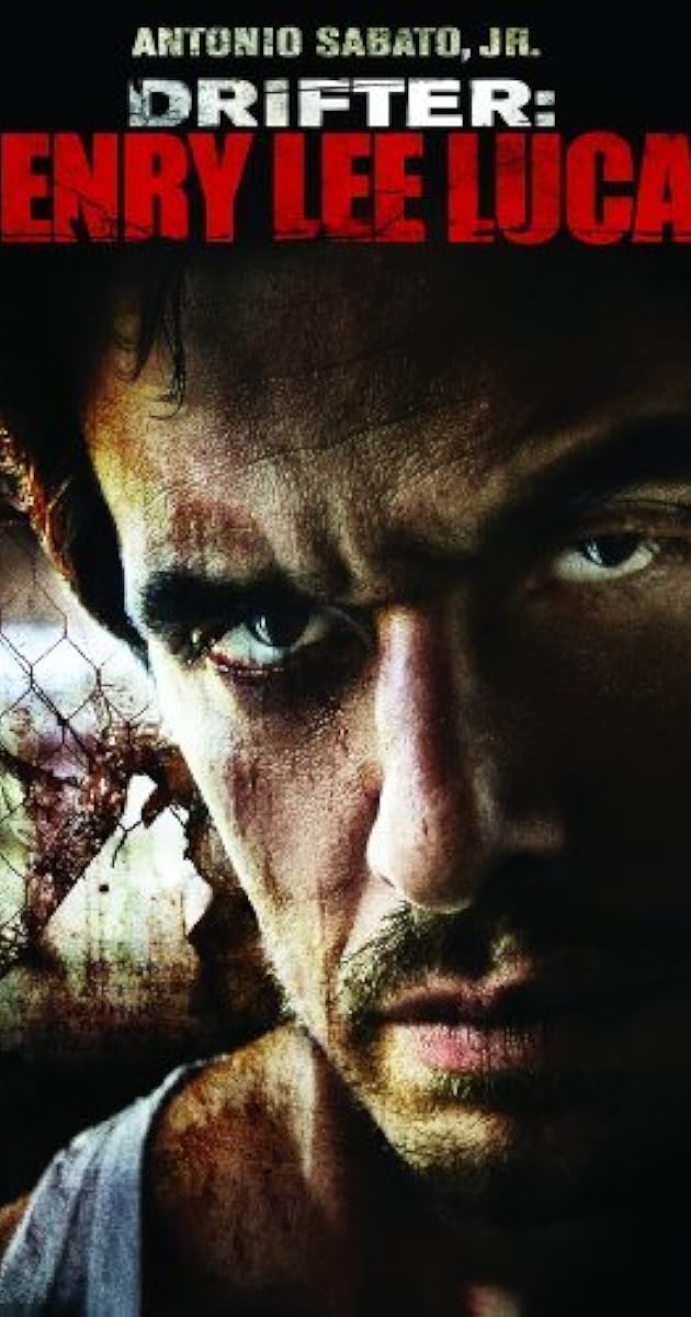 Drifter: Henry Lee Lucas