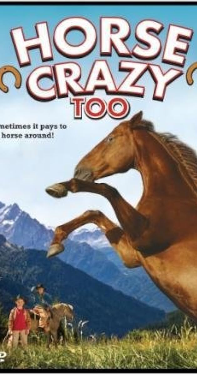 Horse Crazy 2: The Legend of Grizzly Mountain