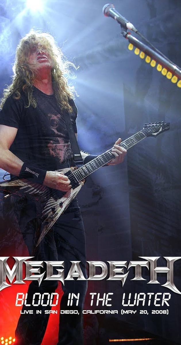 Megadeth: Blood in the Water - Live in San Diego