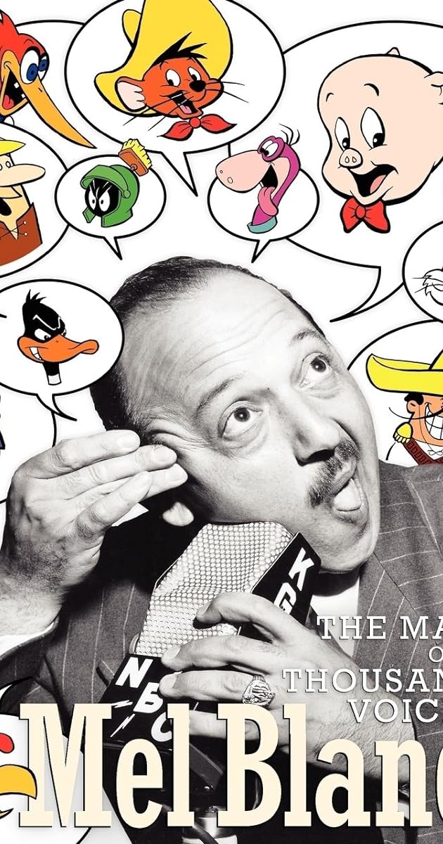 Mel Blanc: The Man of a Thousand Voices