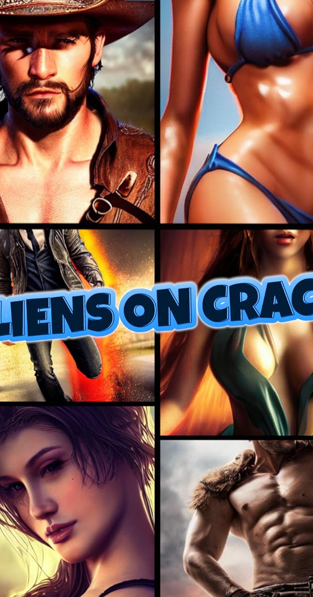 Aliens on Crack