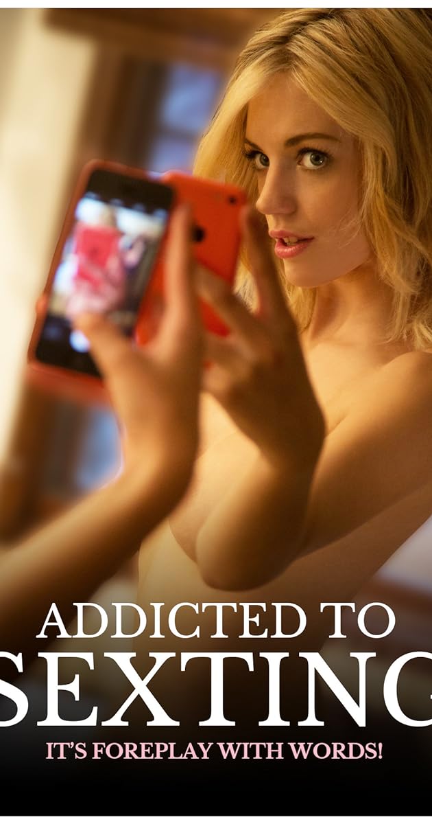 Addicted to Sexting