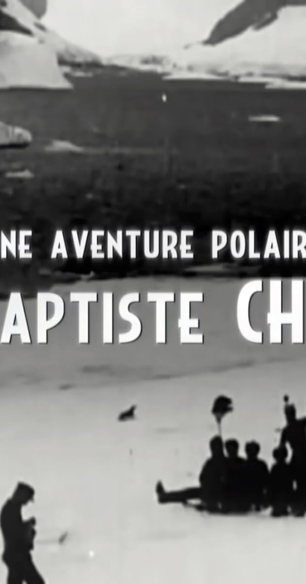 Une aventure polaire : Jean-Baptiste Charcot